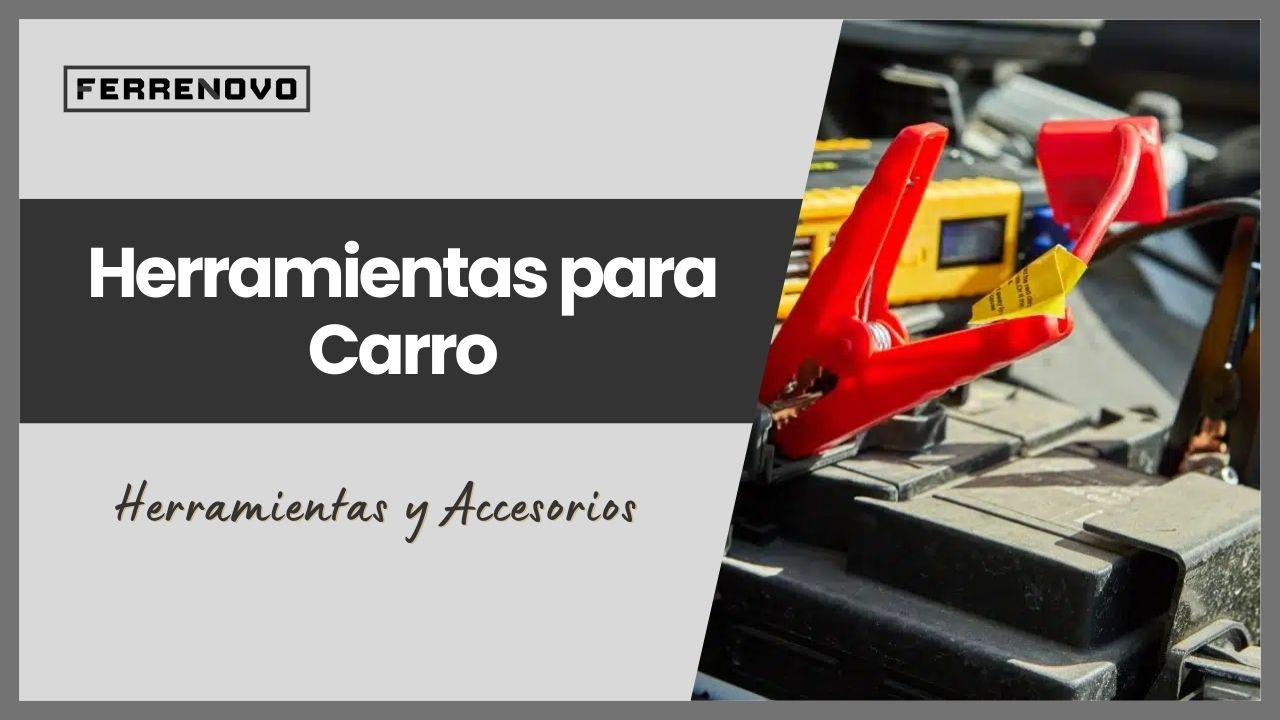 Herramientas y Accesorios para Carros
